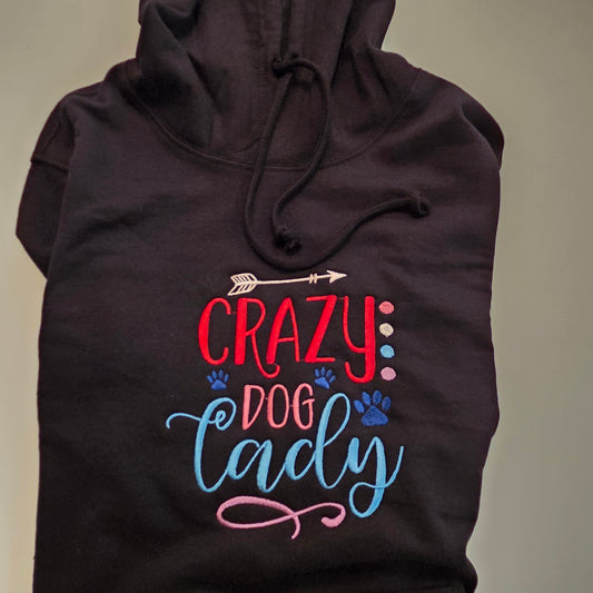 Crazy Dog Lady Embroidered pullover Hoodie